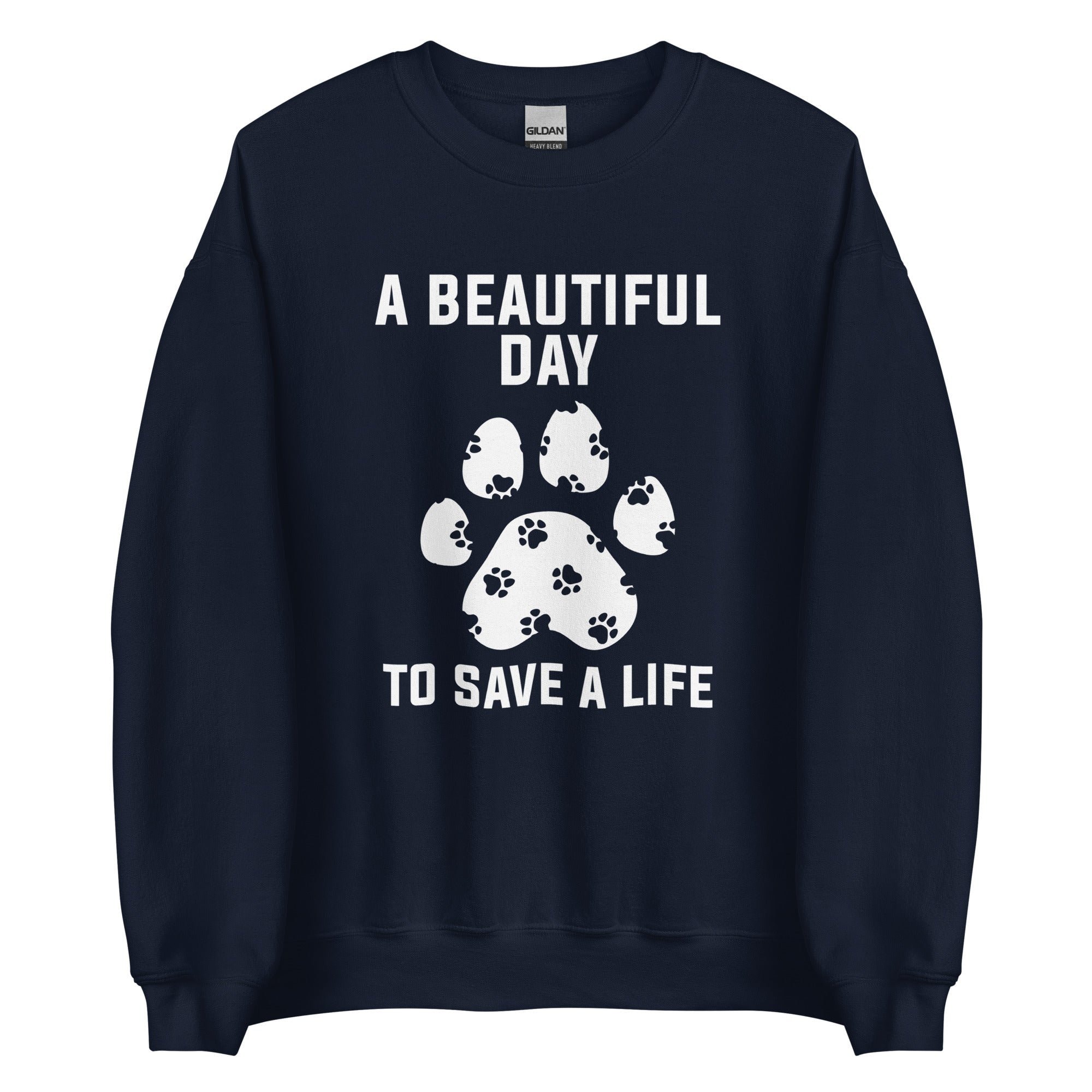 A Beautiful Day to Save a Life Unisex Crewneck Sweatshirt Veterinary Gift