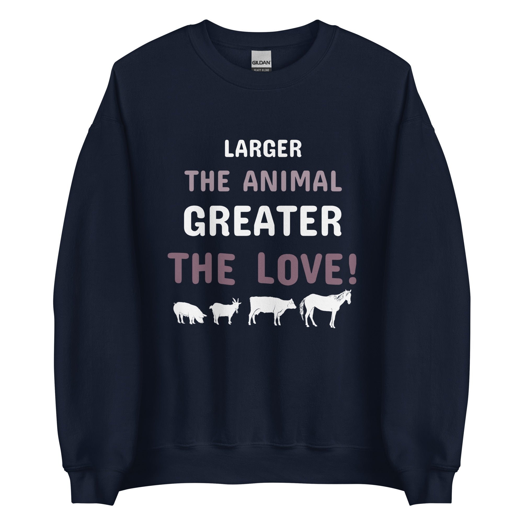 Larger the Animal Greater the Love Vet Unisex Crewneck Sweatshirt
