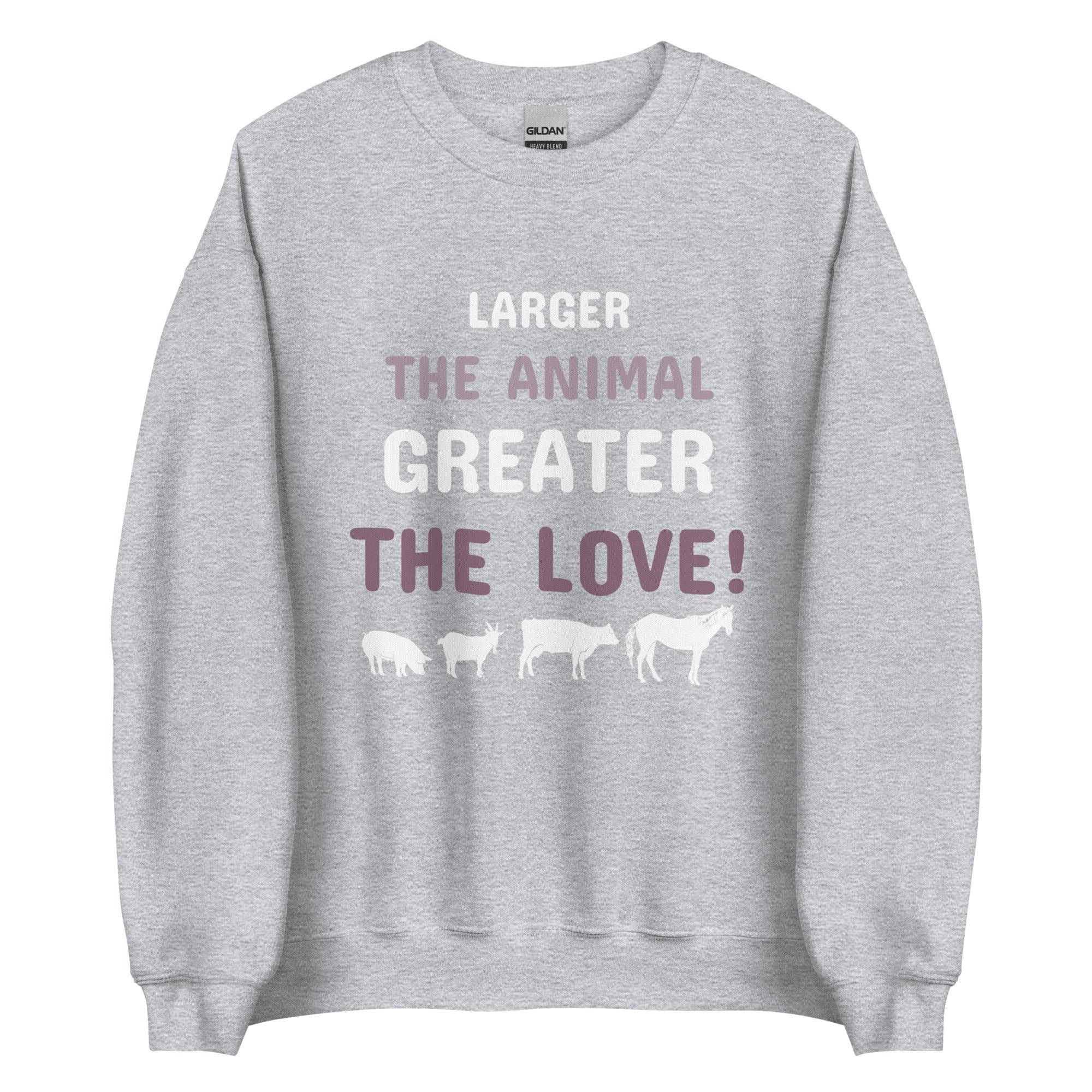 Larger the Animal Greater the Love Vet Unisex Crewneck Sweatshirt