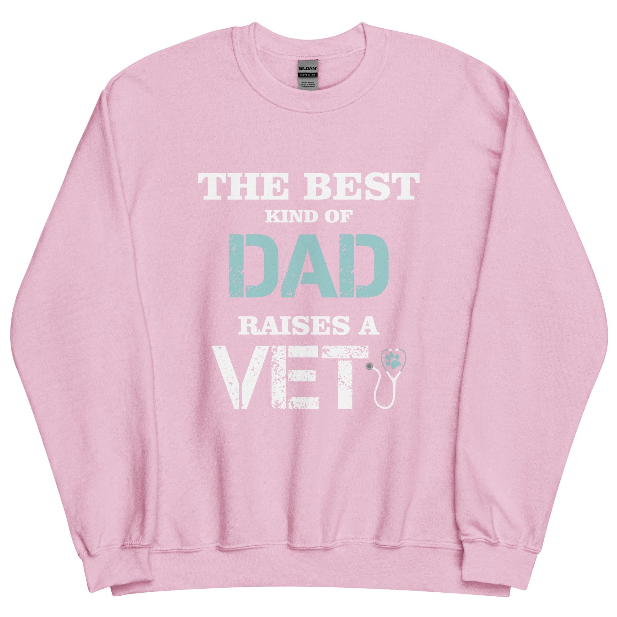 The Best Kind of Dad Raises a Vet Unisex Crewneck Sweatshirt